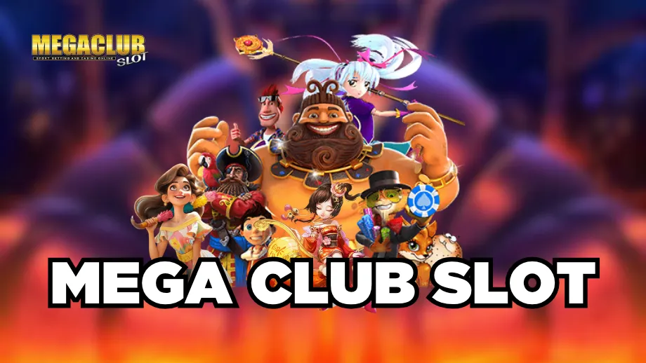 MEGA club slot
